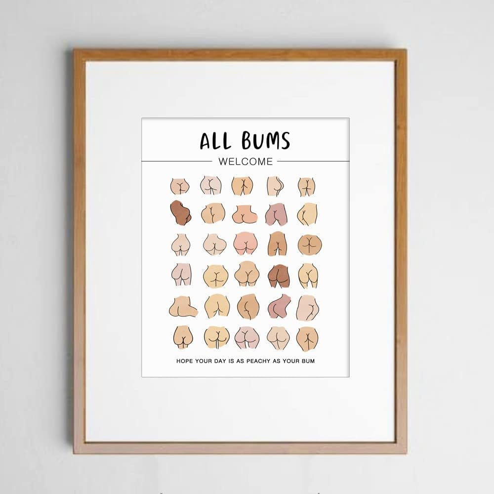 Body Positive Wall Art, Funny Bathroom Art, Self Love Print, All Bums Welcome, Cute Bathroom Butts, Bum Collage, Bathroom Wall Decor, No Framed (8X10 INCH)