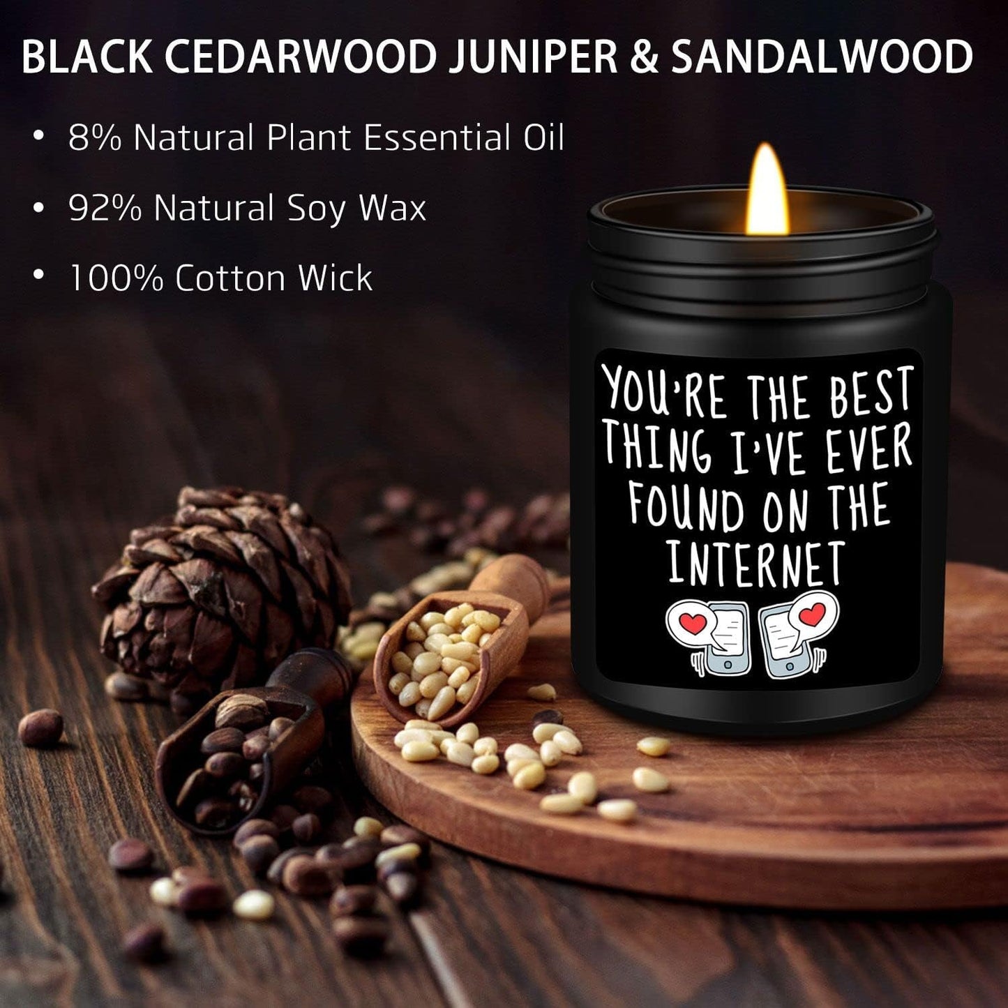 Gifts for Him,Anniversary,Valentines Day,Birthday Gifts for Men Him Boyfriend,Best Thing I Found on the Internet Candles-Black Cedar & Sandwood Scented