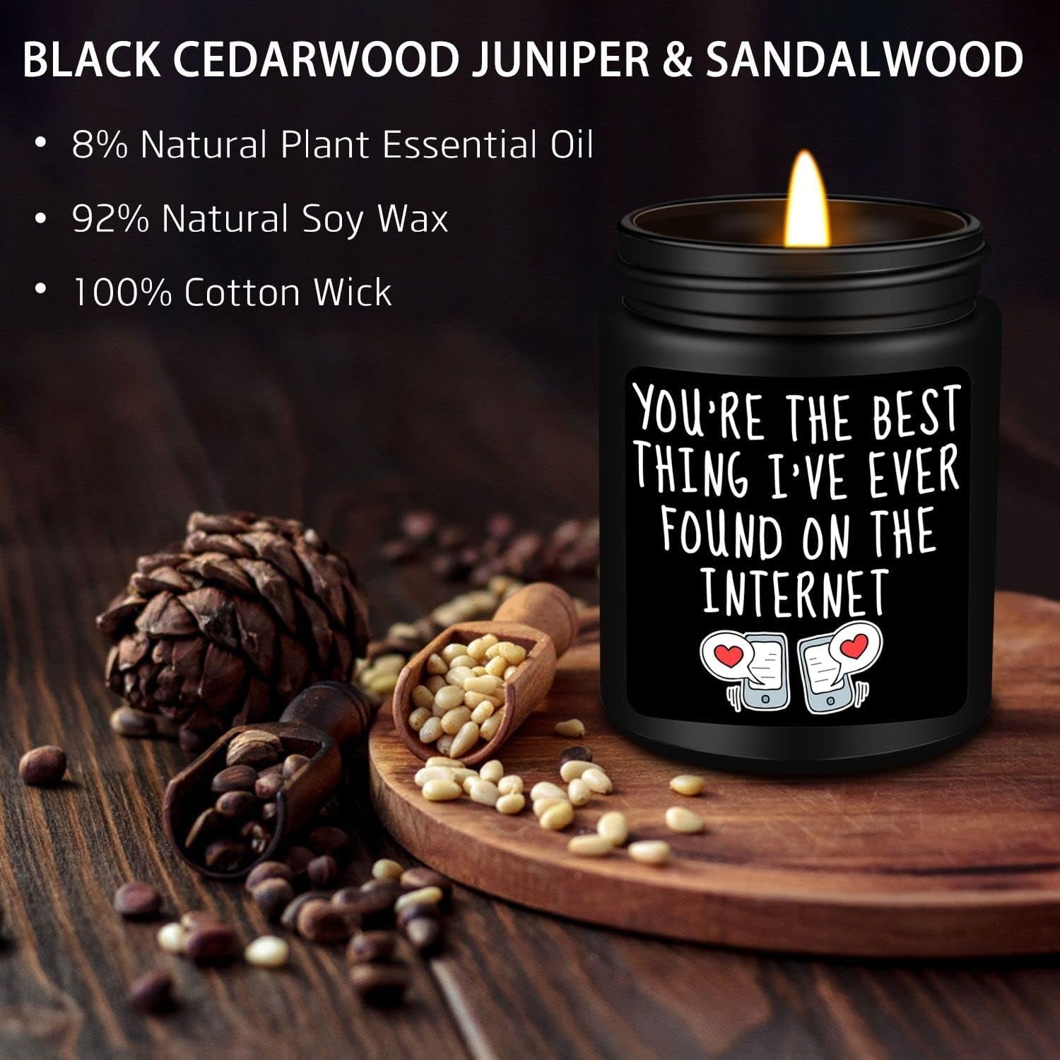 Gifts for Him,Anniversary,Valentines Day,Birthday Gifts for Men Him Boyfriend,Best Thing I Found on the Internet Candles-Black Cedar & Sandwood Scented