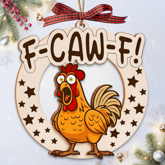 Funny F-Caw-F Chicken Christmas Ornaments, Wooden Fcawf 2-Layer Chicken Ornaments, Unique Gifts for Chickens Lovers, Adults, Women, Christmas Chicken Decor, Farmhouse Xmas Hanging Decorations
