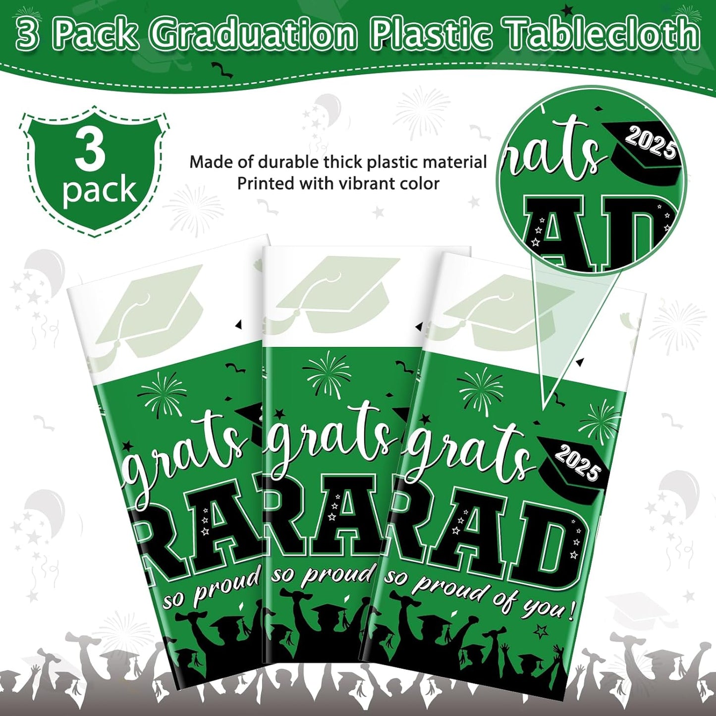 3 Pack Graduation Tablecloth Party Decorations, Class of 2025 Congrats Grad Plastic Tablecover Party Supplies, Green Rectangle Graduation Table Decorations for College High School Party, 54 X 108 Inch