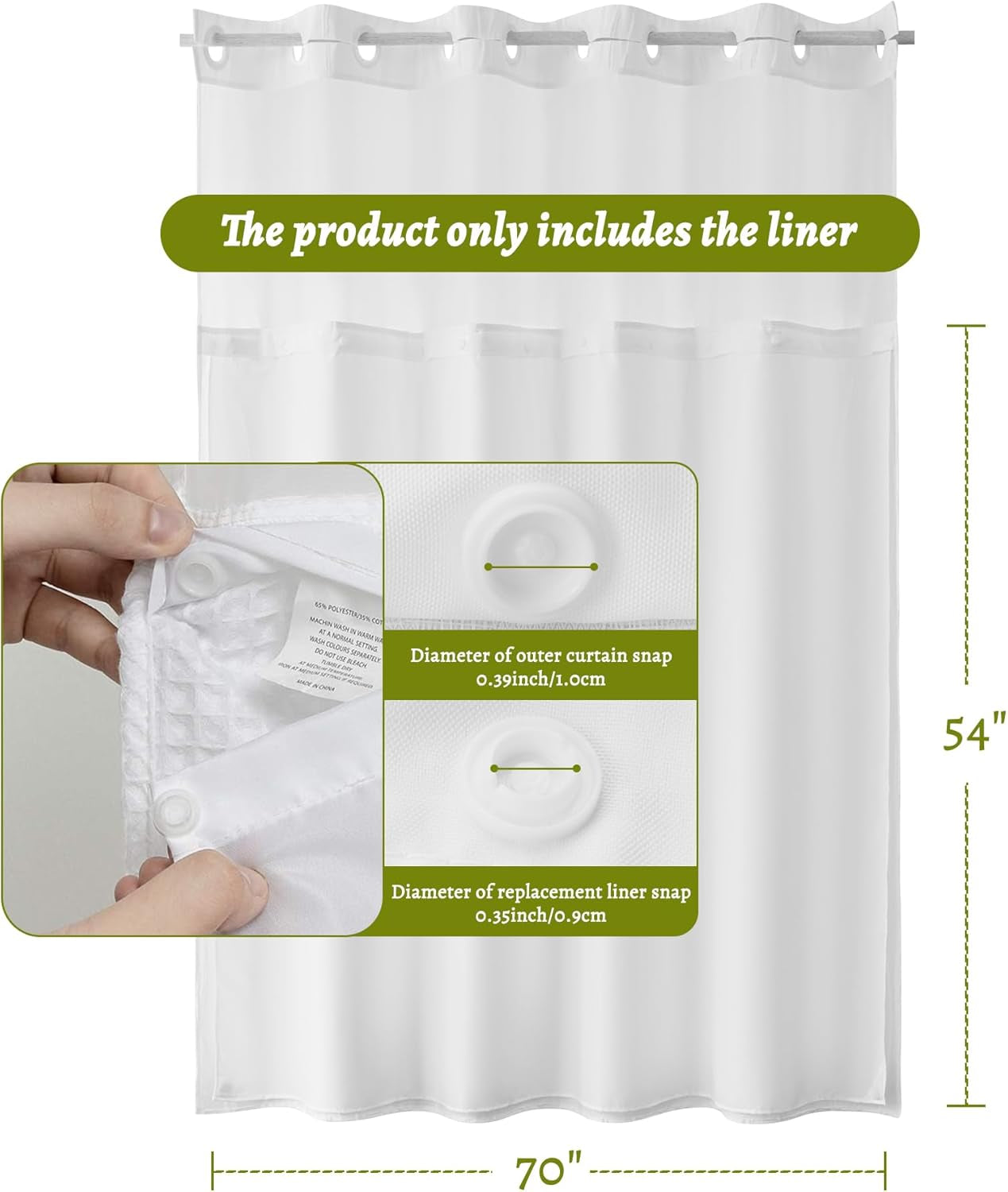 Waterproof Fabric Snap in Shower Curtain Liner Replacement with Magnets 70" X 54" - Removable & Detachable to Wash - White, 70X54