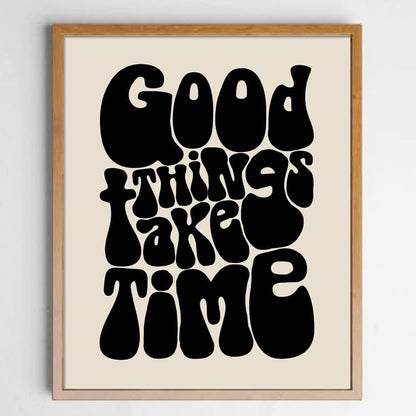 Good Things Take Time Positive Affirmations Motivational Poster Housewarming Gift 70S Retro Vintage Wall Art Mindfulness Wall Art Inspirational Art Unframed (11X14 INCH, Black)
