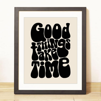 Good Things Take Time Positive Affirmations Motivational Poster Housewarming Gift 70S Retro Vintage Wall Art Mindfulness Wall Art Inspirational Art Unframed (11X14 INCH, Black)