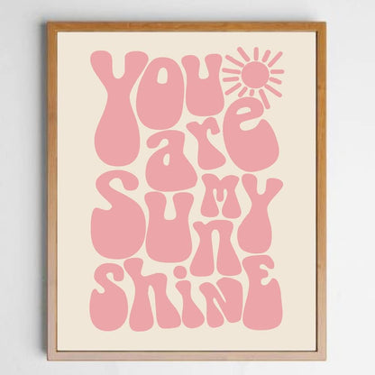 You Are My Sunshine, Girls Room Decor, Kids Room Decor, Nursery Print, Kids Bedroom, Boho Wall Art, Kids Boho Room, Pink, Unframed (11X14 INCH)