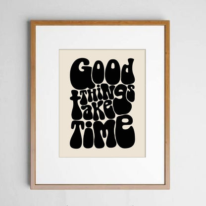 Good Things Take Time Positive Affirmations Motivational Poster Housewarming Gift 70S Retro Vintage Wall Art Mindfulness Wall Art Inspirational Art Unframed (11X14 INCH, Black)