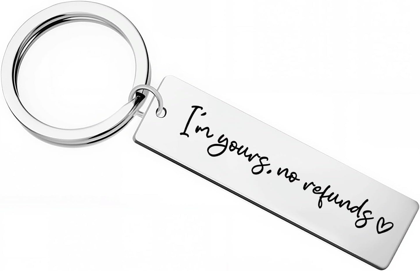 I’M Yours No Refunds Key Chain Boyfriend Girlfriend Husband Wife Birthday Cute Car Accessories Funny Gifts Stainless Steel Keychain (I Am Yours)
