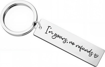 I’M Yours No Refunds Key Chain Boyfriend Girlfriend Husband Wife Birthday Cute Car Accessories Funny Gifts Stainless Steel Keychain (I Am Yours)