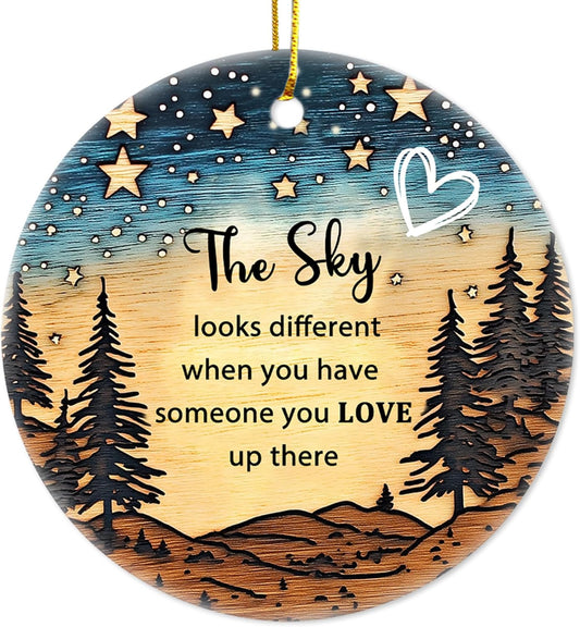 The Sky Looks Different Ornament Memorial Ornament Remembrance Christmas Ceramic Ornament Trees Family Remembrance Keepsake Christmas Gift for Loss of Loved One
