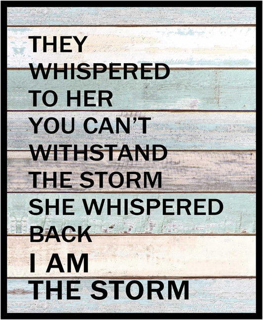 You Are the Storm, Strong Women Quote Wall Art, Motivational Print for Bedroom or Office, Inspirational Gift, (8X10 INCH)