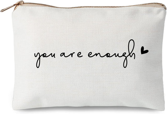 You Are Enough Makeup Bag Friend Gift Support Gift Affirmations Gift Mental Health Sister Lipstick Bag Gift for Women Inspirational Gift Self Love