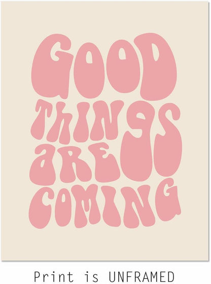 Good Things Are Coming Art Print Manifest Wall Art Inspiration Print Affirmation Art Retro Quote Wall Print Self Love Living Room Decor Dorm Decor Unframed (11X14 INCH, Pink)