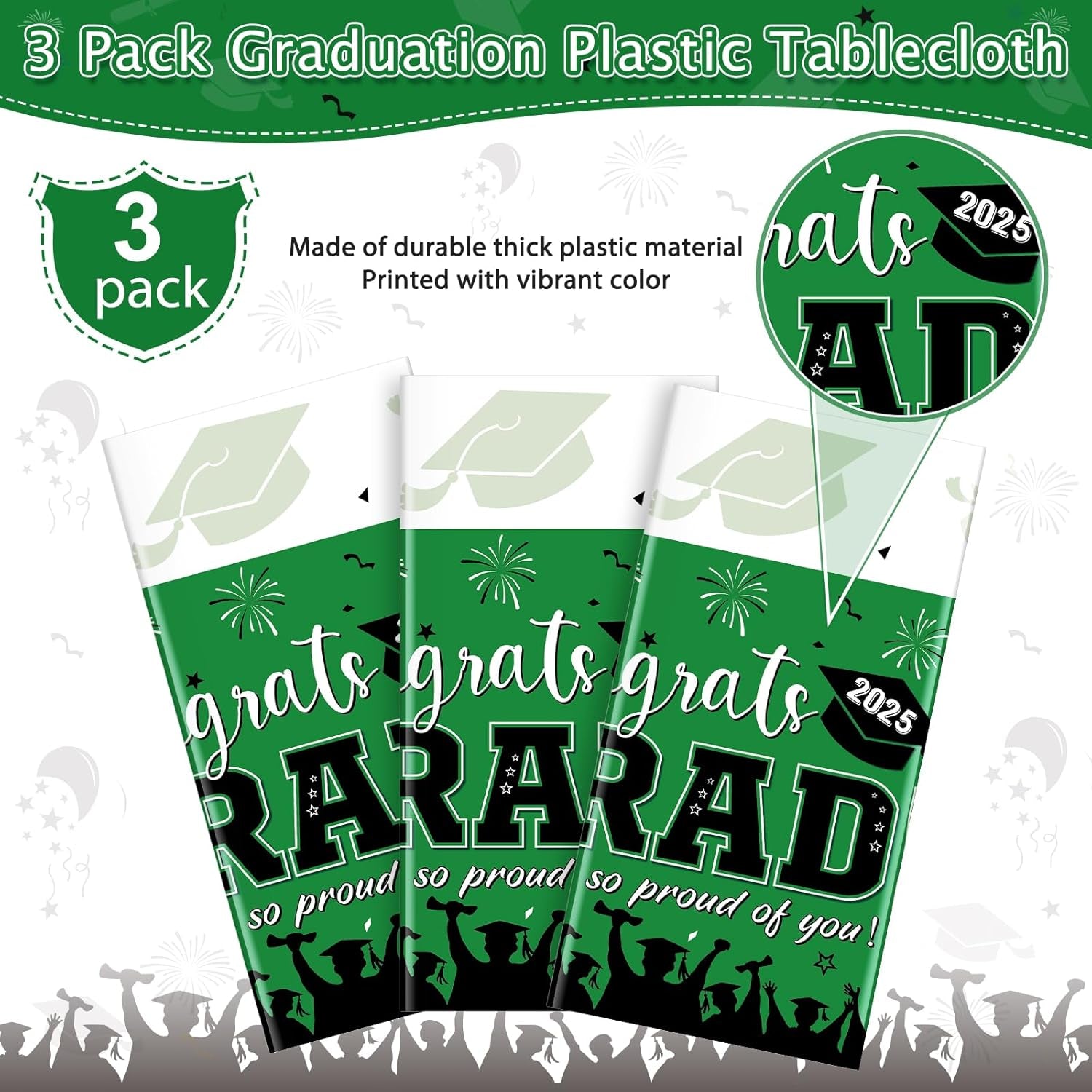 3 Pack Graduation Tablecloth Party Decorations, Class of 2025 Congrats Grad Plastic Tablecover Party Supplies, Green Rectangle Graduation Table Decorations for College High School Party, 54 X 108 Inch