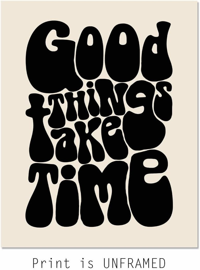 Good Things Take Time Positive Affirmations Motivational Poster Housewarming Gift 70S Retro Vintage Wall Art Mindfulness Wall Art Inspirational Art Unframed (11X14 INCH, Black)