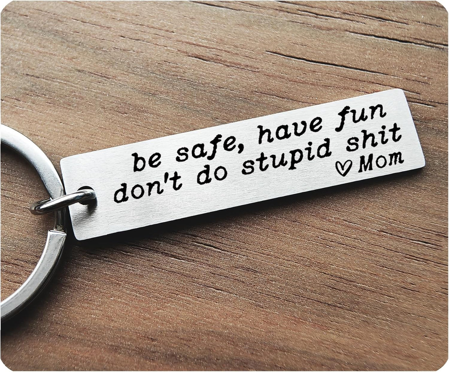Be Safe Have Fun Don'T Do Stupid Stuff New Driver Keychain Love Mom and Dad Gift for Teen Daughter Son Sweet 16 Graduation Gift Dad